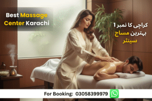Read more about the article ⭐ Best Massage Center Karachi Spa – 24/7 Luxury Spa DHA Karachi