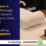 Khayaban-e-Rahat Massage Center Karachi – Best Spa in DHA Phase 1